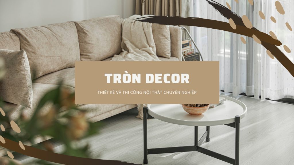 Thiết Kế Đẹp - Tròn Decor