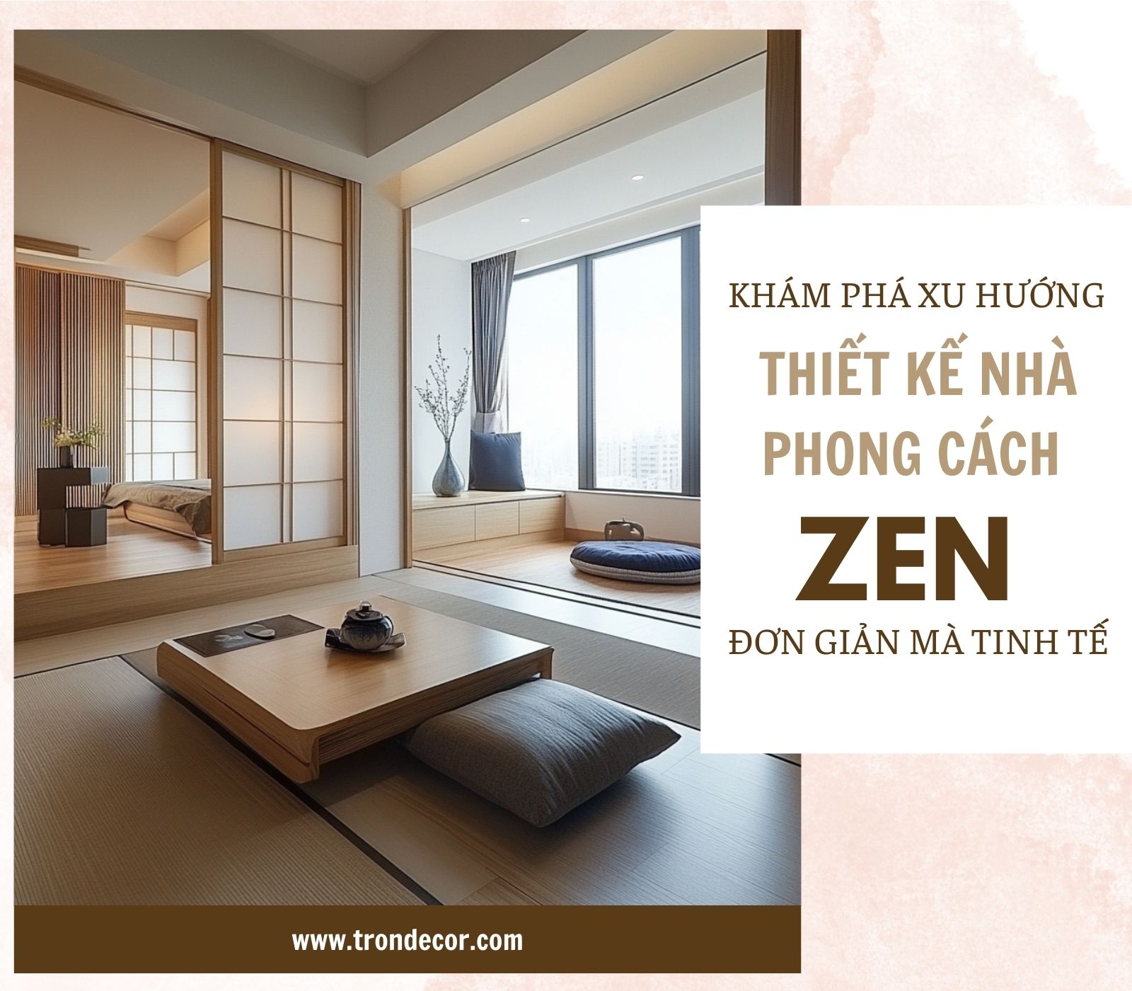 THIẾT KẾ NHÀ PHONG CÁCH ZEN