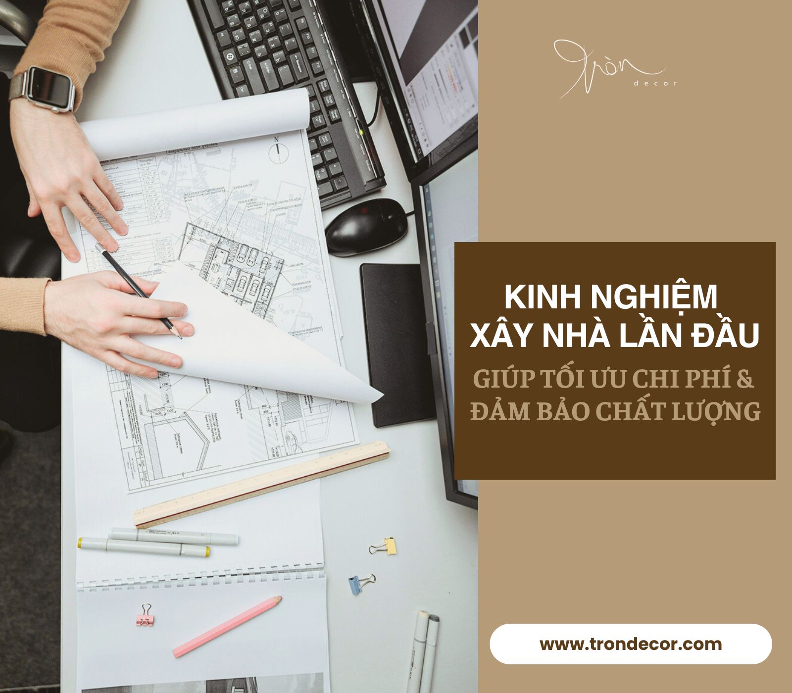 KINH NGHIỆM XÂY NHÀ LẦN ĐẦU