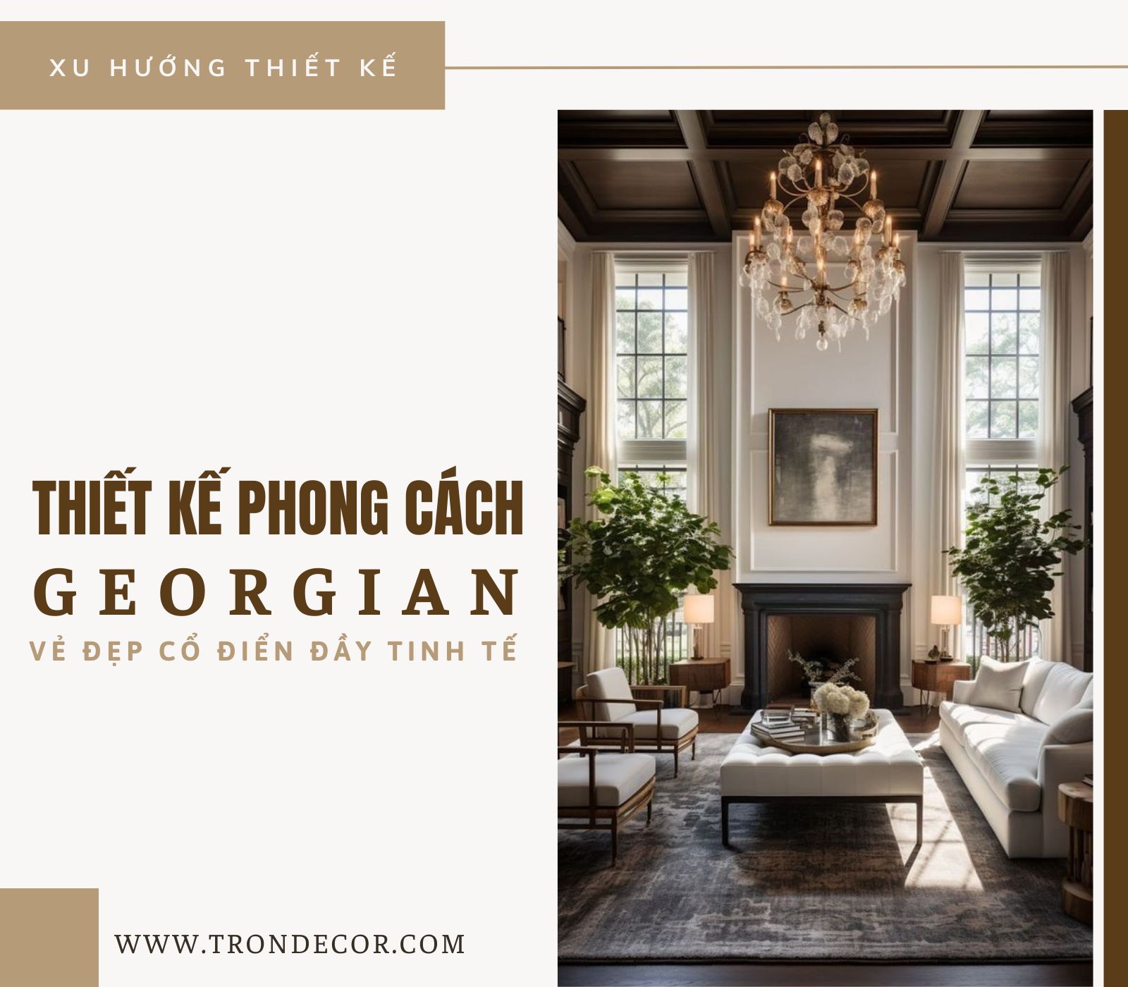 THIẾT KẾ PHONG CÁCH GEORGIAN