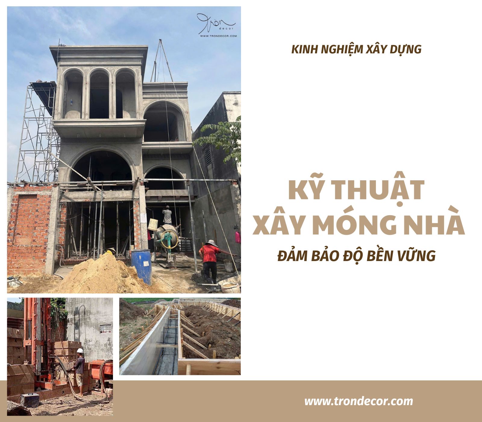 KỸ THUẬT XÂY MÓNG NHÀ ĐẢM BẢO ĐỘ BỀN VỮNG
