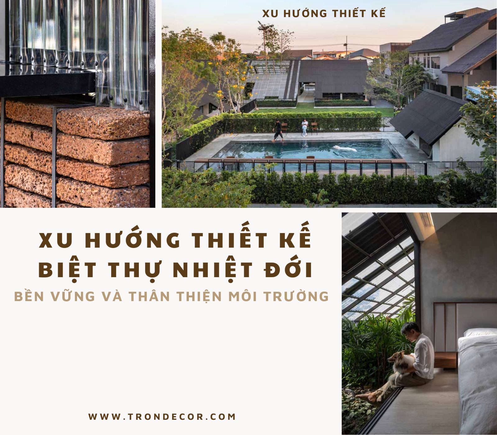 THIẾT KẾ BIỆT THỰ NHIỆT ĐỚI
