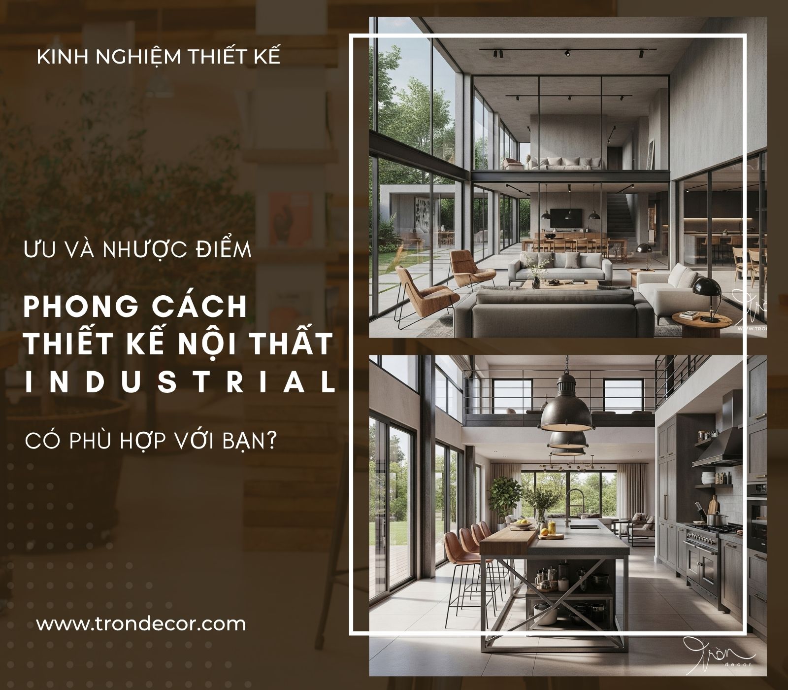 PHONG CÁCH THIẾT KẾ NỘI THẤT INDUSTRIAL