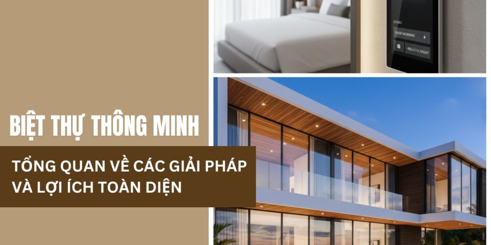 BIỆT THỰ THÔNG MINH