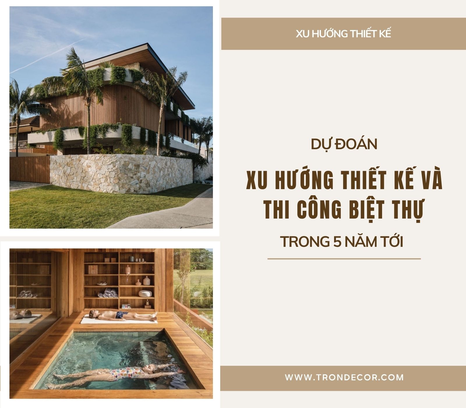 XU HƯỚNG THIẾT KẾ VÀ THI CÔNG BIỆT THỰ